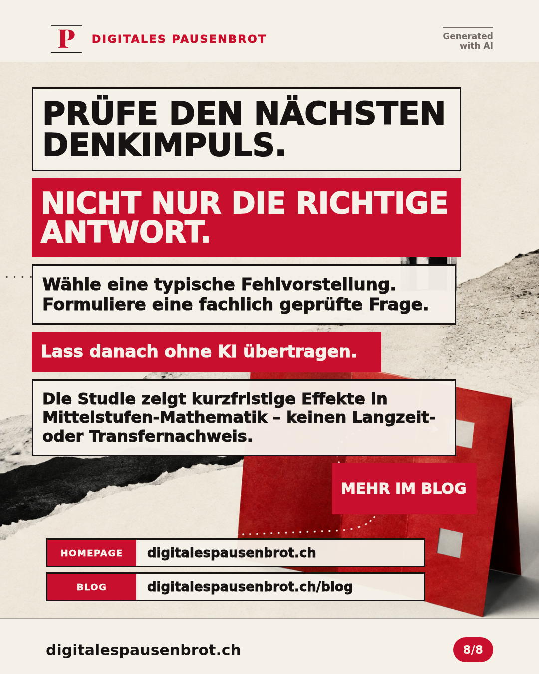 Prüfe den nächsten Denkimpuls, nicht nur die richtige Antwort; die Evidenzgrenze nennt kurzfristige Effekte in Mittelstufen-Mathematik, nicht Langzeit- oder Transfernachweise.