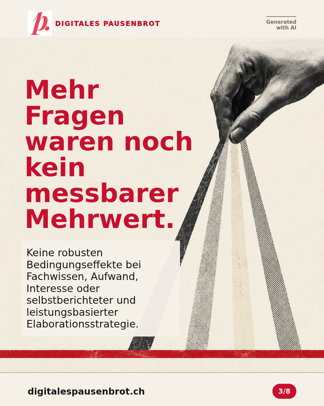 Mehr Fragen waren noch kein messbarer Mehrwert: Die gemessenen Outcomes zeigten keine robusten Bedingungseffekte.