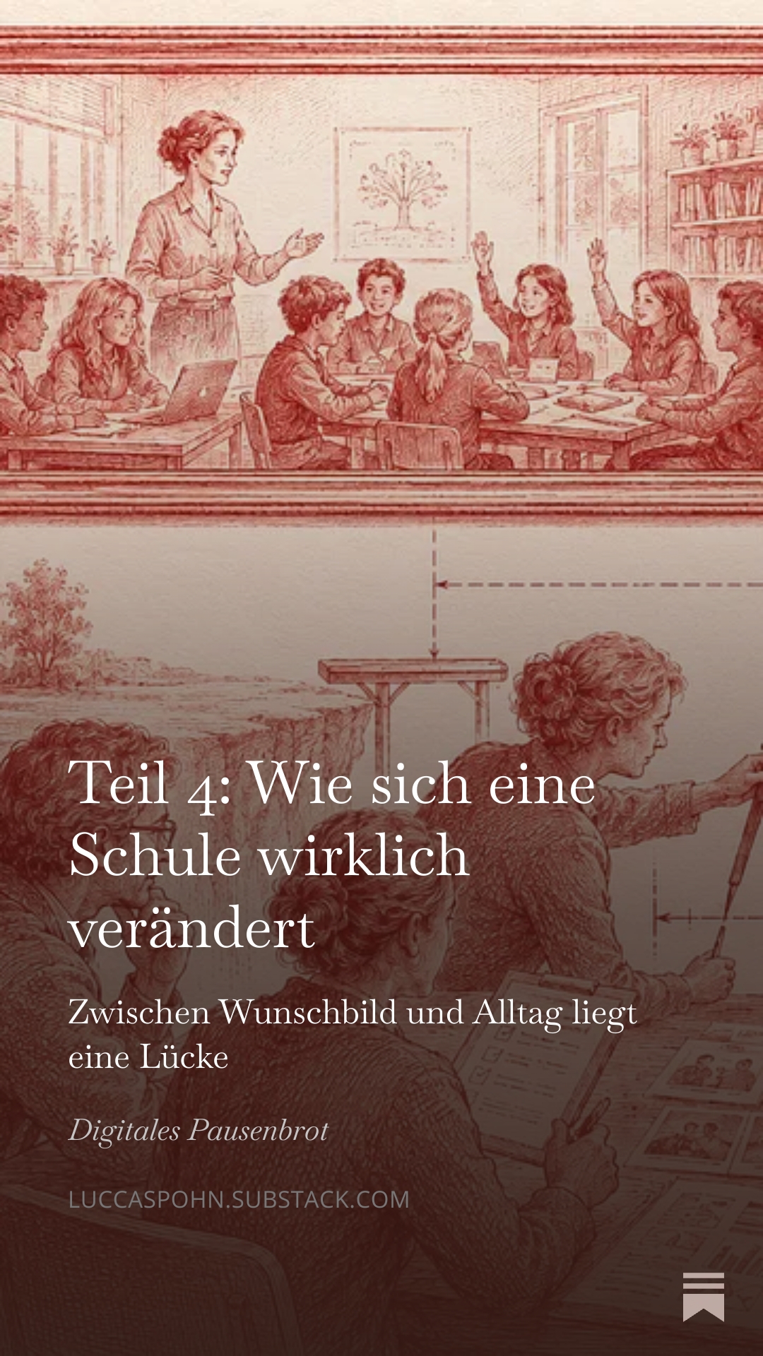Teil 4: Wie sich eine Schule wirklich verändert